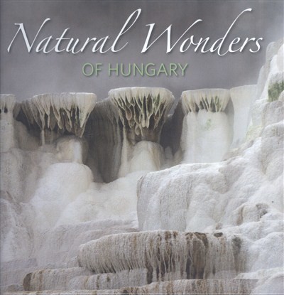 NATURAL WONDERS OF HUNGARY