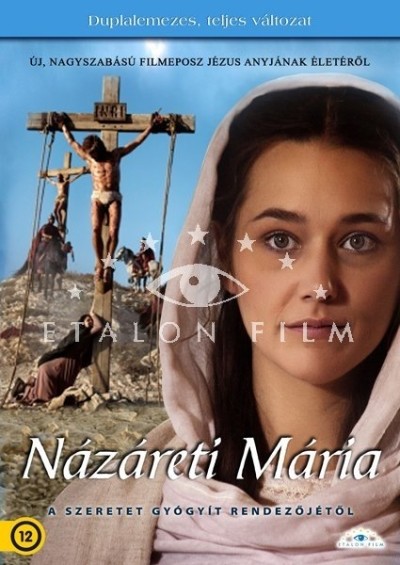 NÁZÁRETI MÁRIA /SUGÁRZÓ ÉLETEK XLIII.