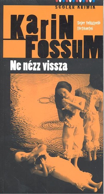 NE NÉZZ VISSZA