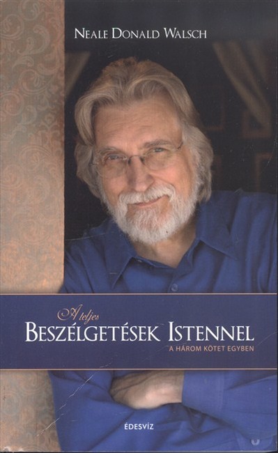 A teljes beszélgetések Istennel /A három kötet egyben (puha)