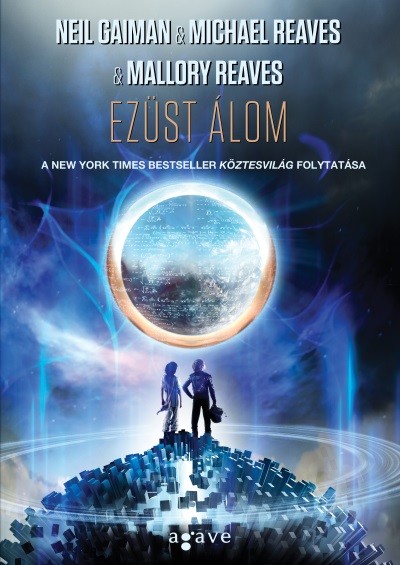 Ezüst álom /Köztesvilág-trilógia 2.