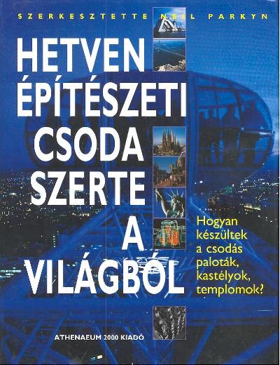HETVEN ÉPÍTÉSZETI CSODA SZERTE A VILÁGBÓL