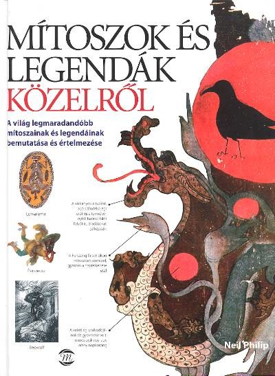 MÍTOSZOK ÉS LEGENDÁK KÖZELRŐL