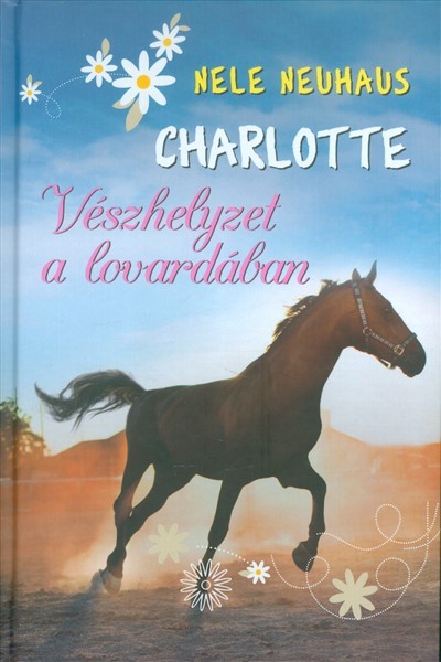  Charlotte 2. - Vészhelyzet a lovardában 