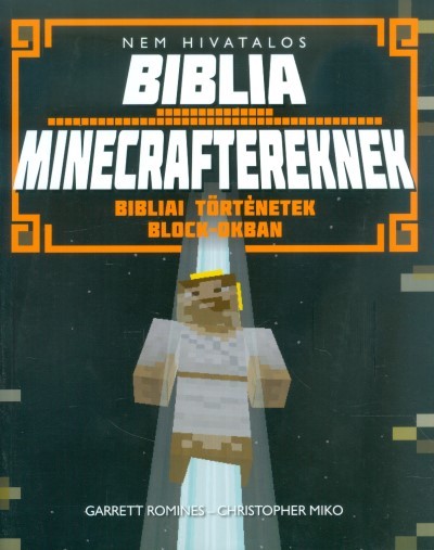 NEM HIVATALOS BIBLIA MINECRAFTEREKNEK /BIBLIAI TÖRTÉNETEK BLOCK-OKBAN