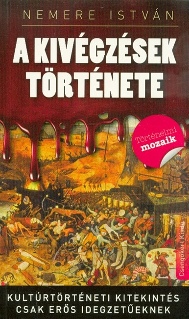 A kivégzések története