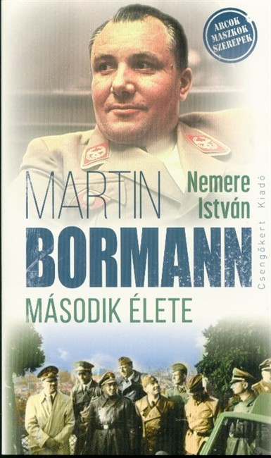 Martin Bormann második élete