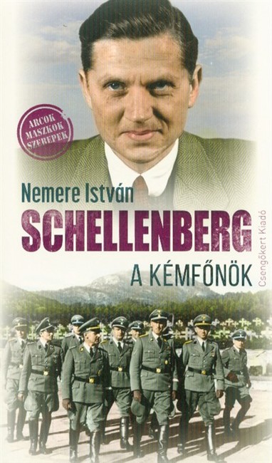 Schellenberg, a kémfőnök