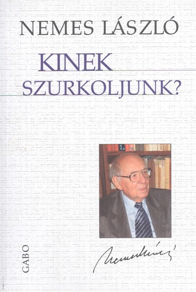 KINEK SZURKOLJUNK?