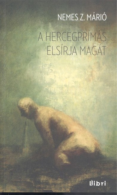 A HERCEGPRÍMÁS ELSÍRJA MAGÁT