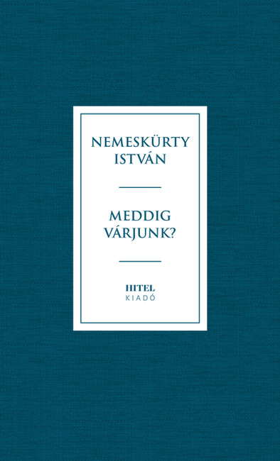 Meddig várjunk?
