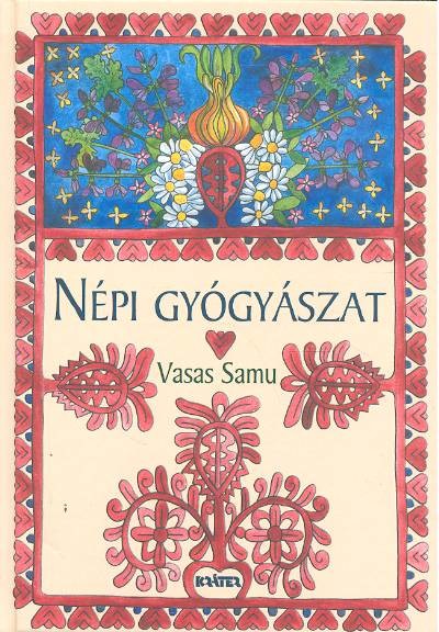 NÉPI GYÓGYÁSZAT