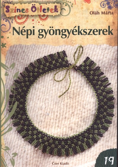 NÉPI GYÖNGYÉKSZEREK /SZÍNES ÖTLETEK 19.