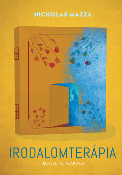 Irodalomterápia - Elmélet és gyakorlat