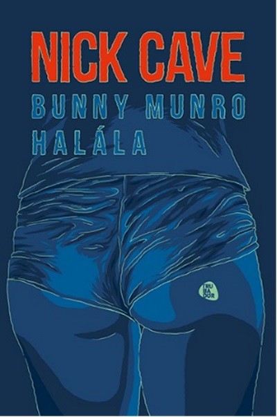 Bunny Munro halála