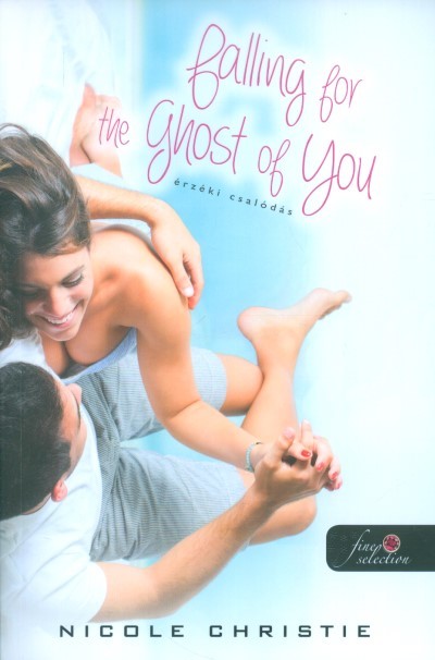 Falling for the Ghost of you - Érzéki csalódás