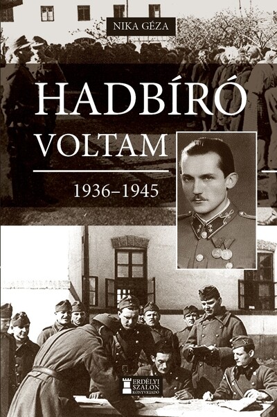 Hadbíró voltam 1936-1945