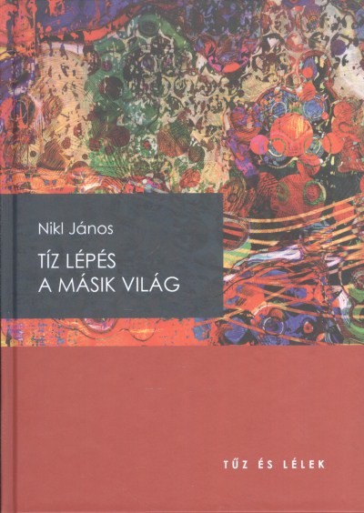 Tíz lépés a másik világ