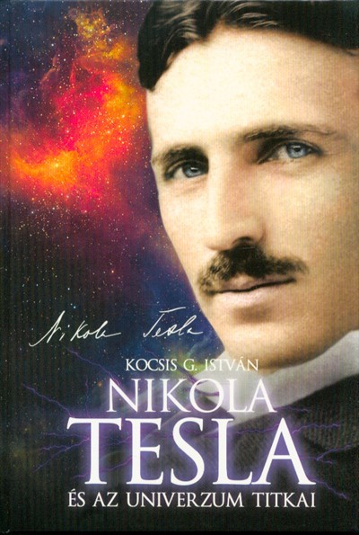 Nikola Tesla és az univerzum titkai (7. kiadás)