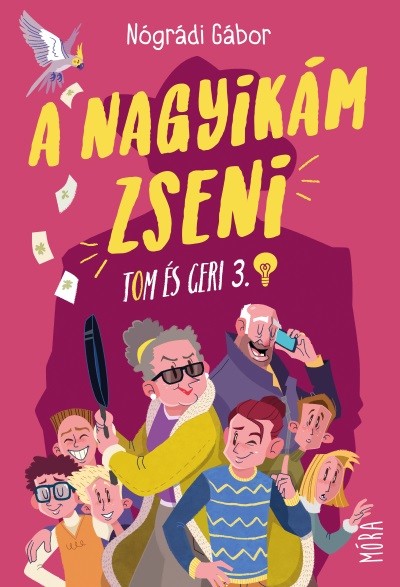 A Nagyikám zseni - Tom és Geri 3. (3. kiadás)