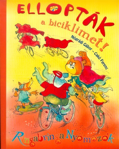 Ellopták a biciklimet! /Ringabringa nyomozók