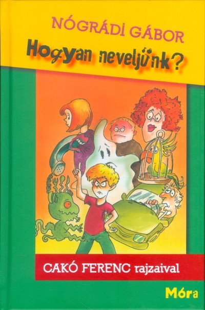 Hogyan neveljünk?
