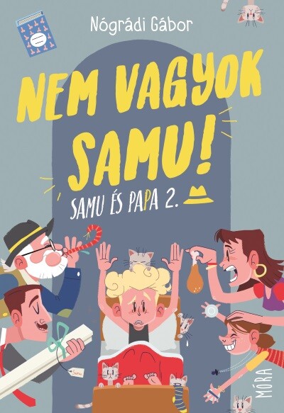 Nem vagyok Samu! - Papa és Samu (új kiadás)