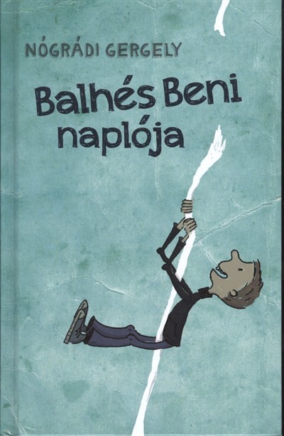 Balhés Beni naplója
