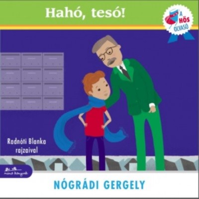 Hahó, tesó! /A hős olvasó