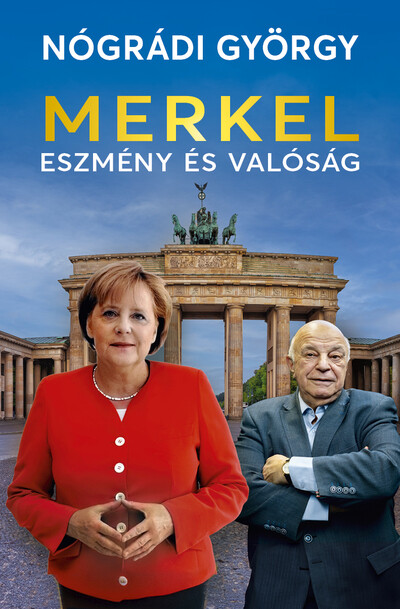 Merkel - Eszmény és valóság