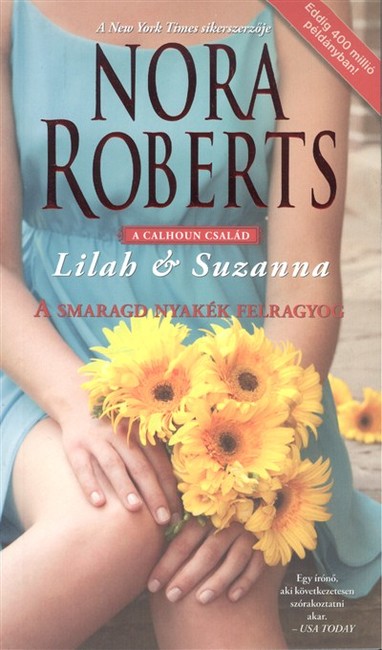 A SMARAGD NYAKÉK FELRAGYOG /LILAH ÉS SUZANNA