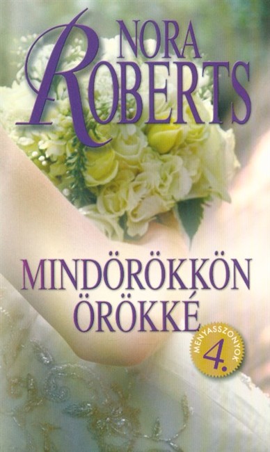 Mindörökkön örökké /Menyasszonyok 4.