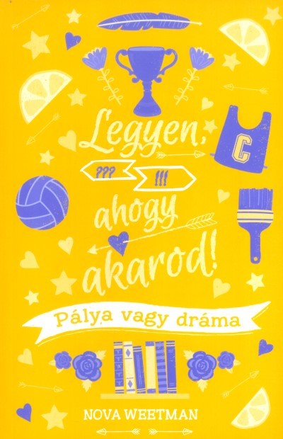 Legyen, ahogy akarod! 2. /Pálya vagy dráma