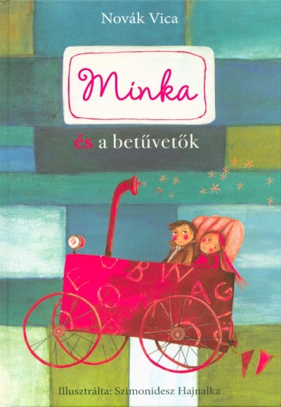 Minka és a betűvetők - Minka 2.