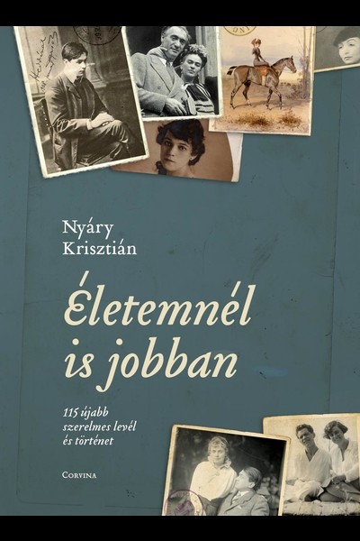 Életemnél is jobban - 115 újabb szerelmes levél és történet