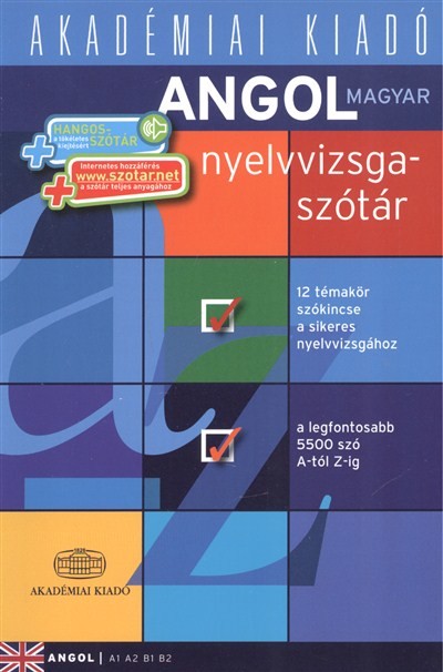 Angol nyelvvizsgaszótár + hangos szótár /A1 a2 b1 b2