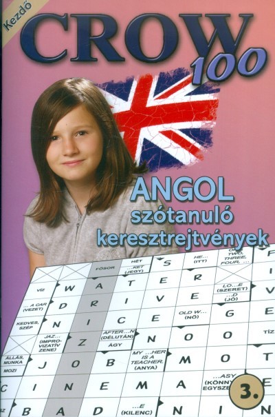 Crow 100 3. /Angol szótanuló keresztrejtvények - kezdő