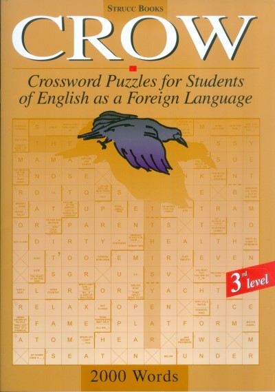 CROW 3. SZINT /CROSSWORD PUZZLES FOR STUDENTS OF ENGLISH AS A FOREIGN LANGUAGE - 2000 WORDS
