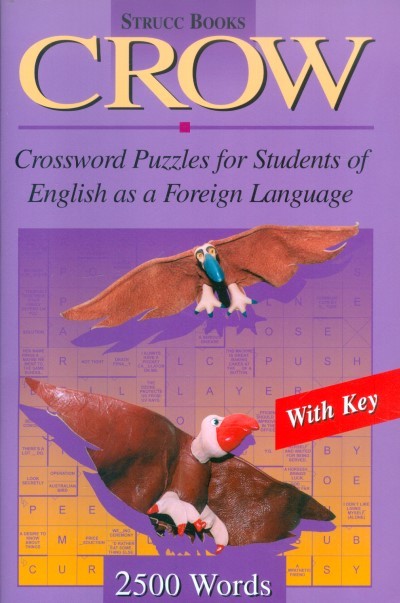 CROW 4. SZINT /CROSSWORD PUZZLES FOR STUDENTS OF ENGLISH AS A FOREIGN LANGUAGE - 2500 WORDS WITH KEY