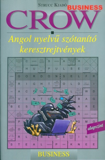CROW BUSINESS /ANGOL NYELVŰ SZÓTANULÓ KERESZTREJTVÉNYEK - ALAPSZINT