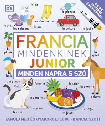 Francia mindenkinek Junior: Minden napra 5 szó