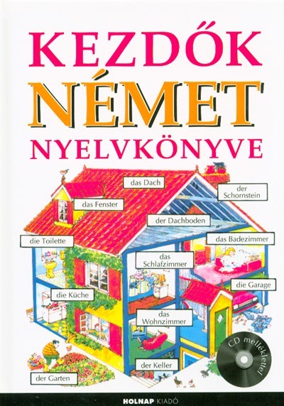Kezdők német nyelvkönyve - cd melléklettel