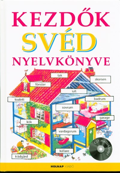 Kezdők svéd nyelvkönyve - CD melléklettel