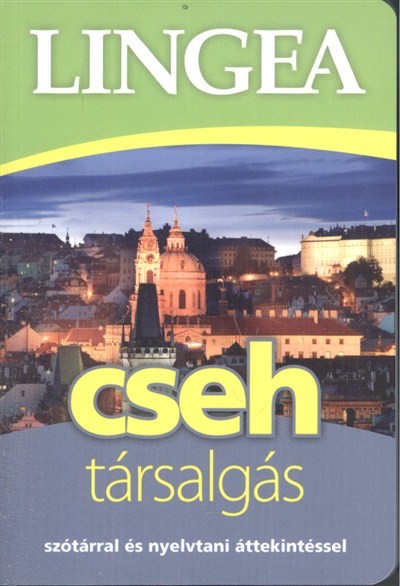 Lingea cseh társalgás /Szótárral és nyelvtani áttekintéssel