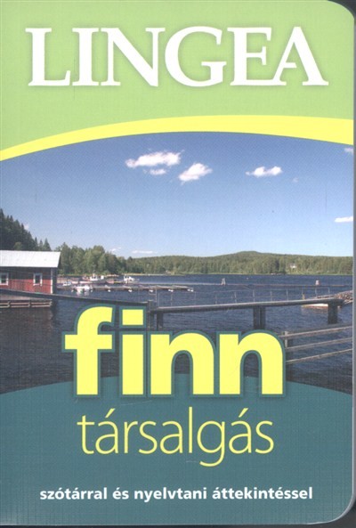 Lingea finn társalgás /Szótárral és nyelvtani áttekintéssel