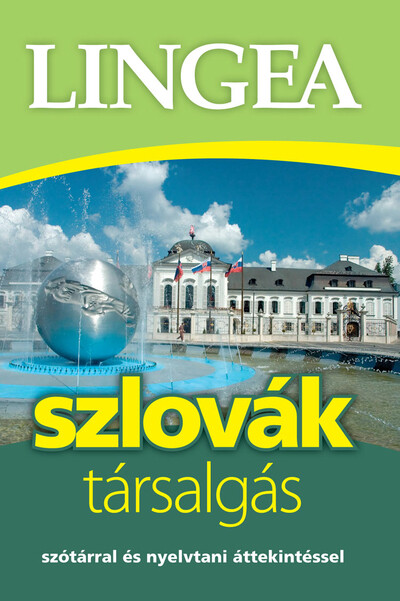 Lingea szlovák társalgás - Szótárral és nyelvtani áttekintéssel (3. kiadás)