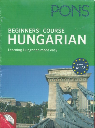 PONS Beginners` Course - Hungarian - with CD - Learning Hungarian made easy - A1-A2