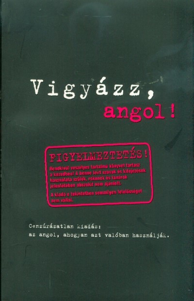 Vigyázz, angol!