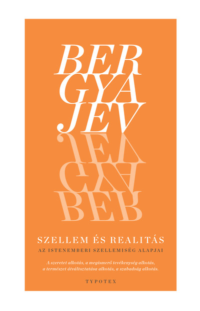Szellem és realitás - Az istenemberi szellemiség alapjai