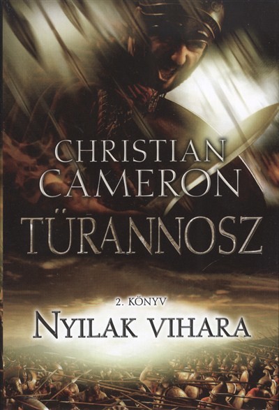 Nyilak vihara /Türannosz 2.